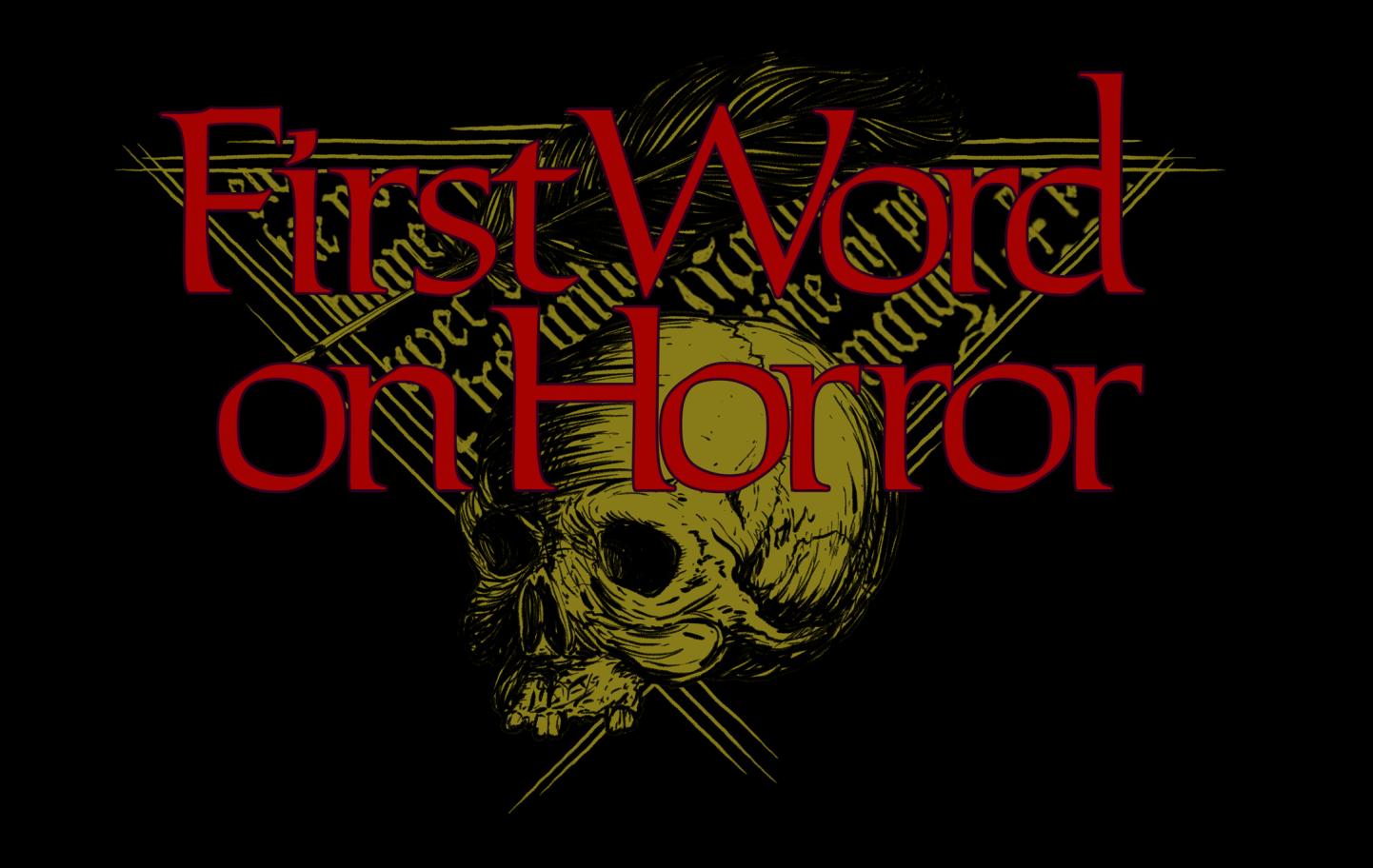 First Word on Horror